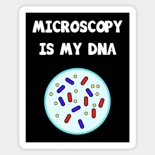 Microscopy is my DNA Sticker